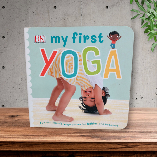 My First Yoga by DK illustrations