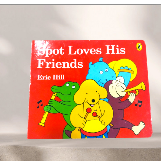 🌈 Spot Loves His Friends – by Eric Hill